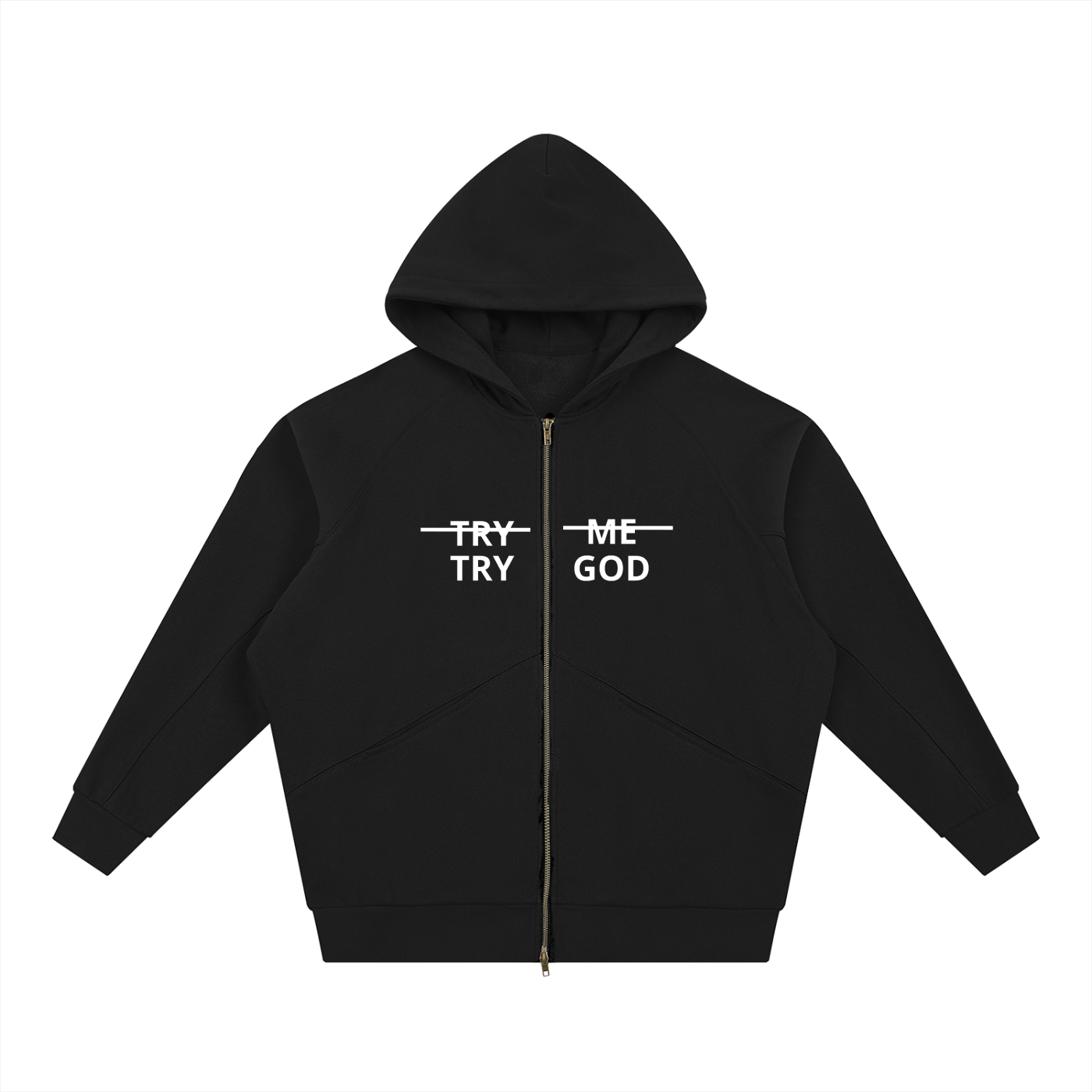 Try God,Try God Zip Through Hoodie