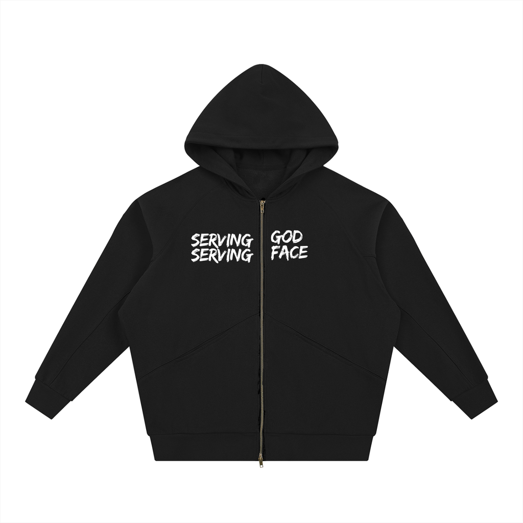 Serving God Serving Face,Serving Face ZipThrough Hoodie